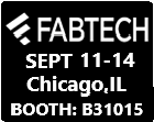 Come see us at FABTECH